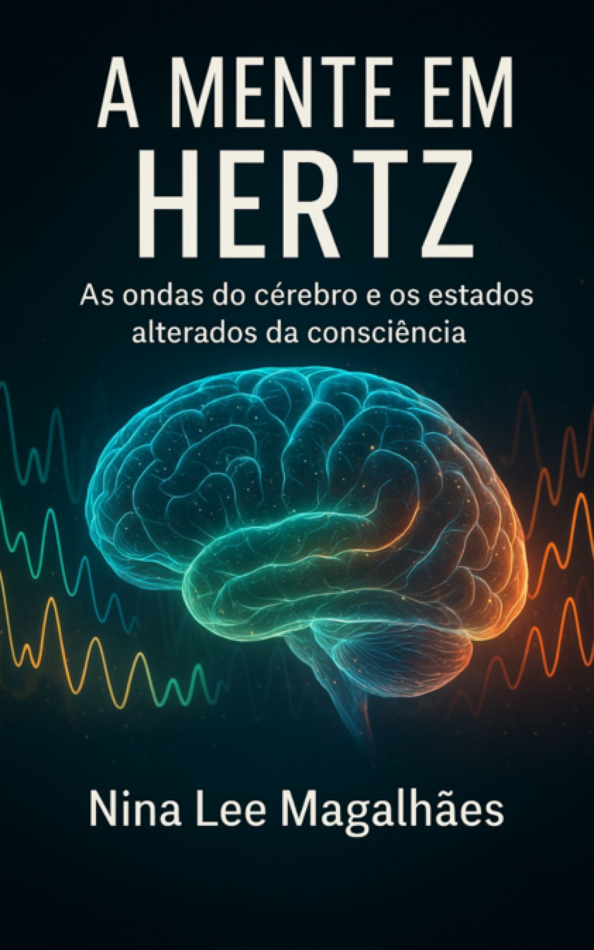 A mente em Hertz
