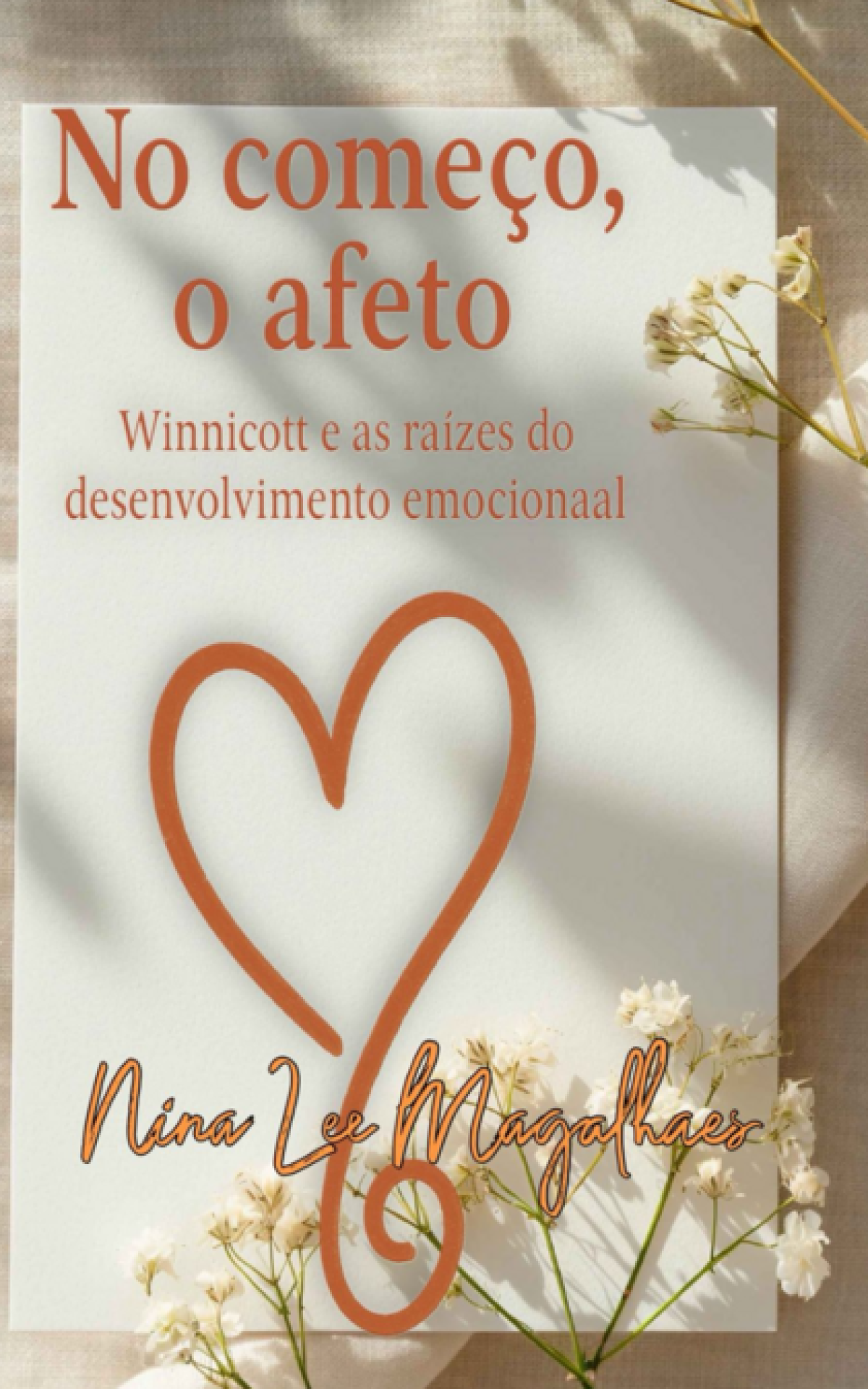 No Começo o Afeto